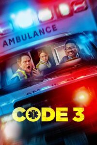 Code 3 Movie Streaming 2025